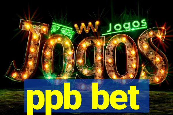 ppb bet